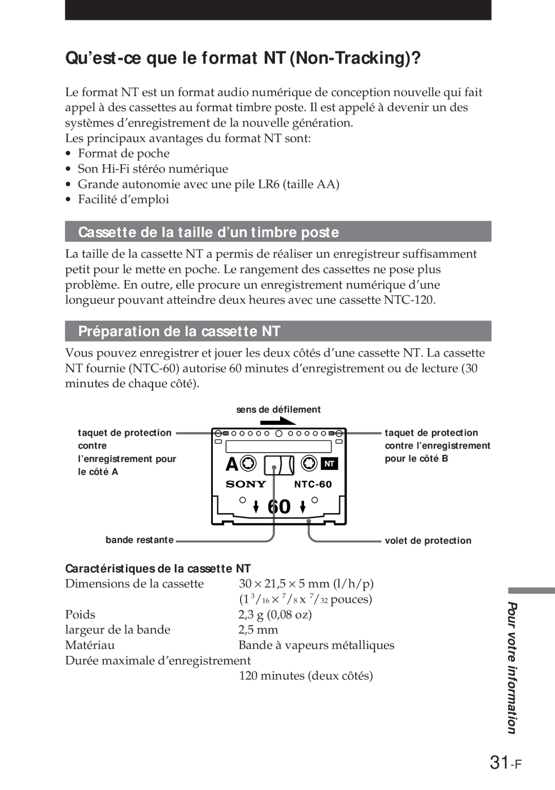 Sony NT-2 31-F, Cassette de la taille d’un timbre poste, Préparation de la cassette NT, Caractéristiques de la cassette NT 