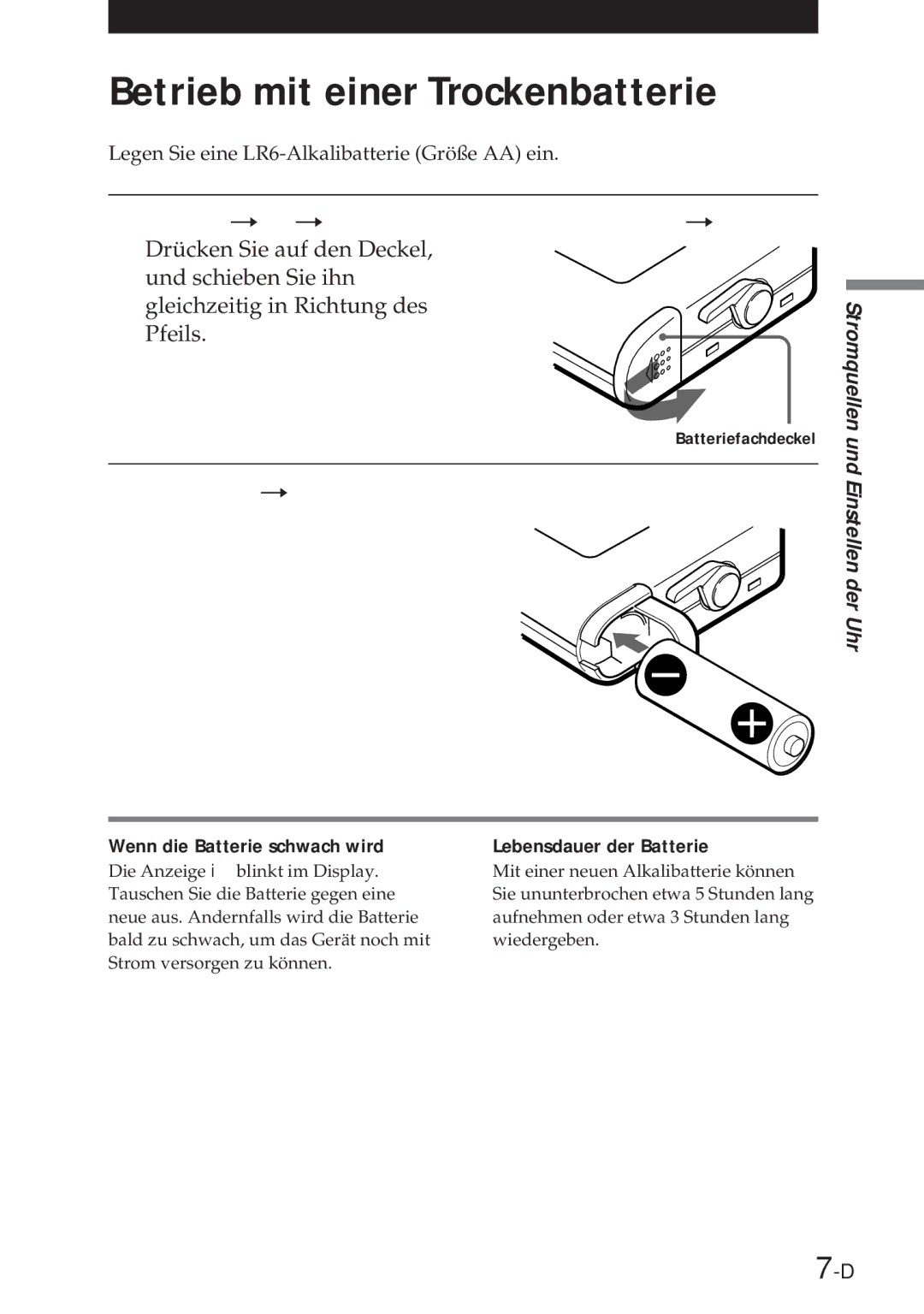 Sony NT-2 manual Betrieb mit einer Trockenbatterie, Und schieben Sie ihn gleichzeitig in Richtung des Pfeils 