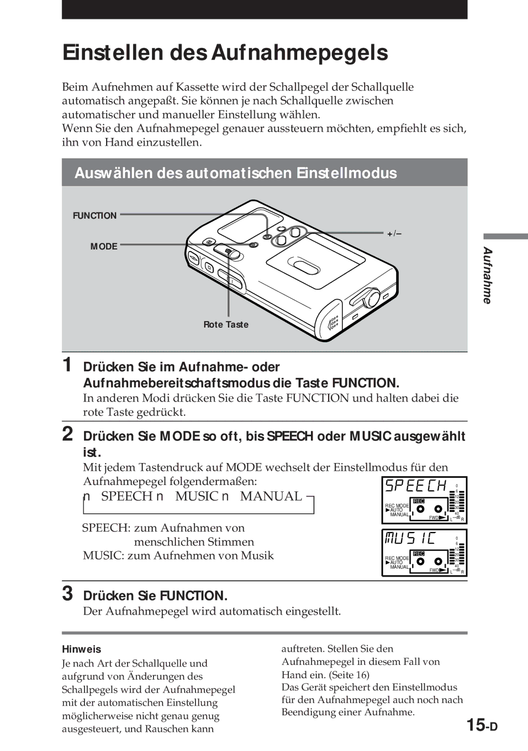 Sony NT-2 Einstellen des Aufnahmepegels, 15-D, Auswählen des automatischen Einstellmodus, Drücken Sie Function, Hinweis 