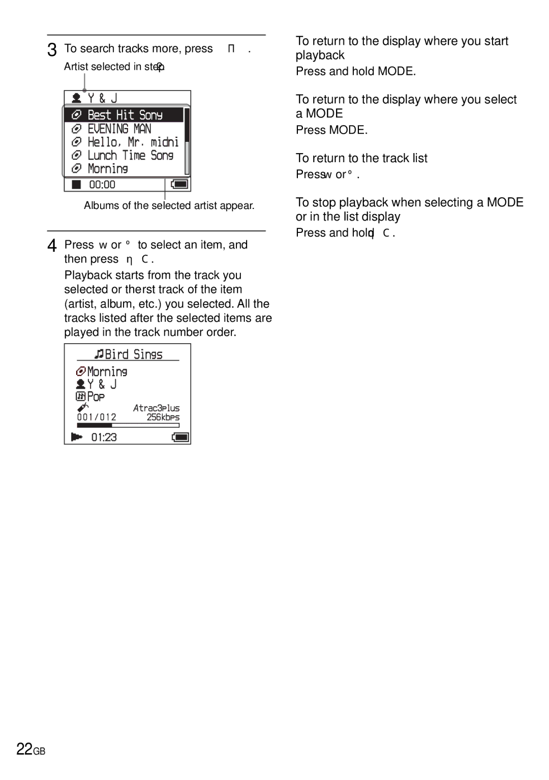 Sony NW-HD3 22 GB, To return to the display where you start playback, Mode, To return to the track list 