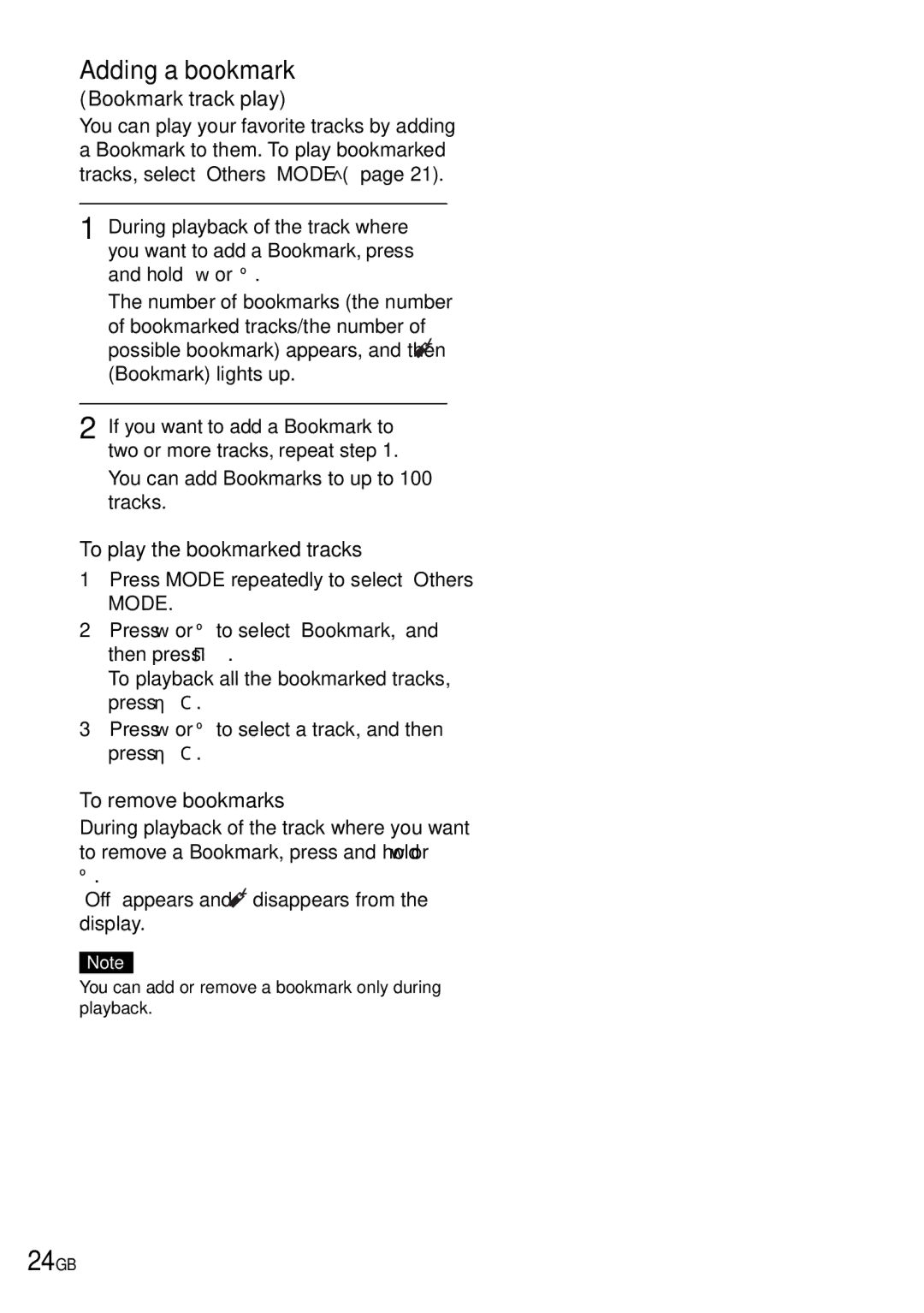 Sony NW-HD3 24 GB, Adding a bookmark, Bookmark track play, To play the bookmarked tracks, To remove bookmarks 