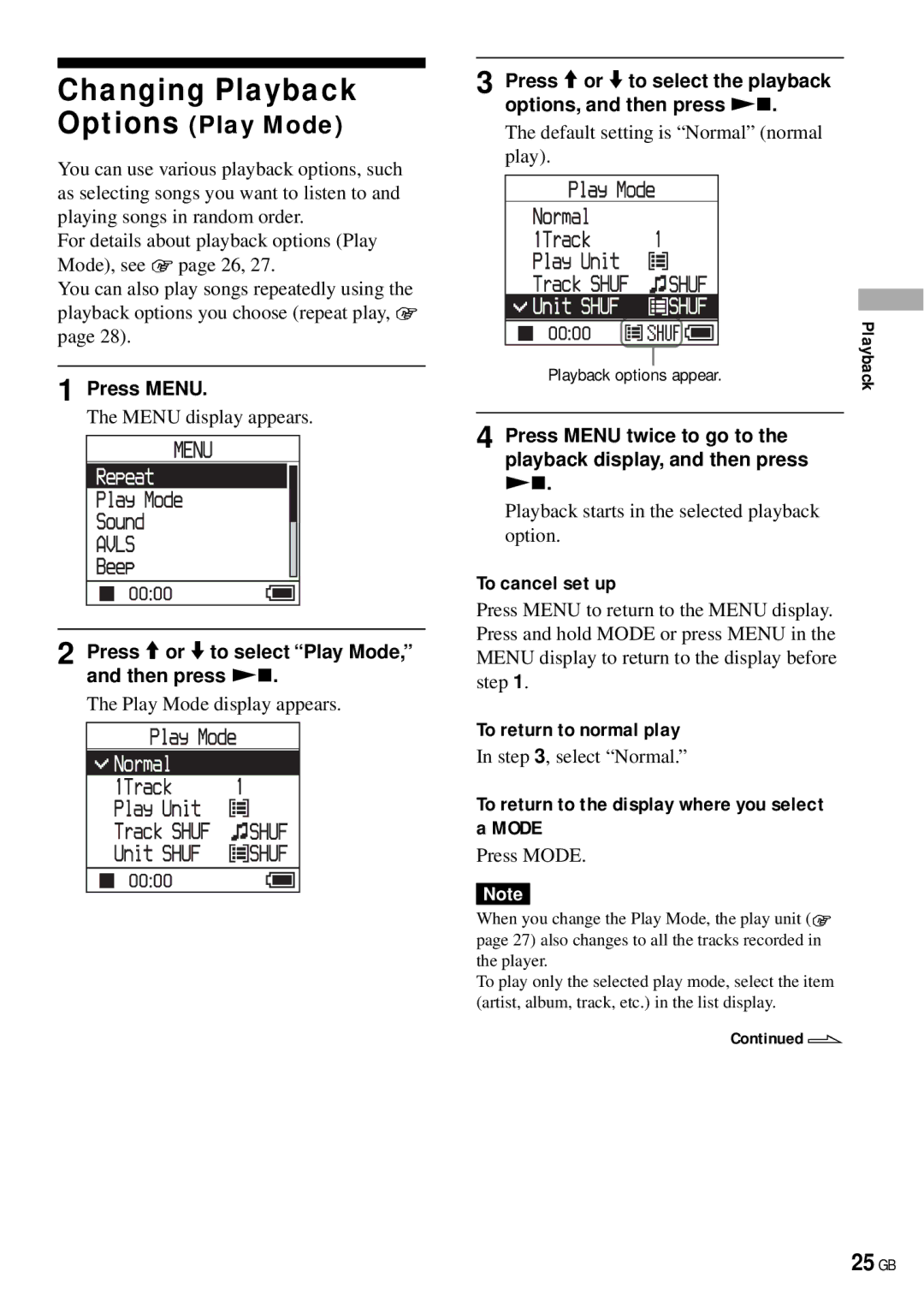 Sony NW-HD3 operating instructions Changing Playback, 25 GB, To cancel set up, To return to normal play 