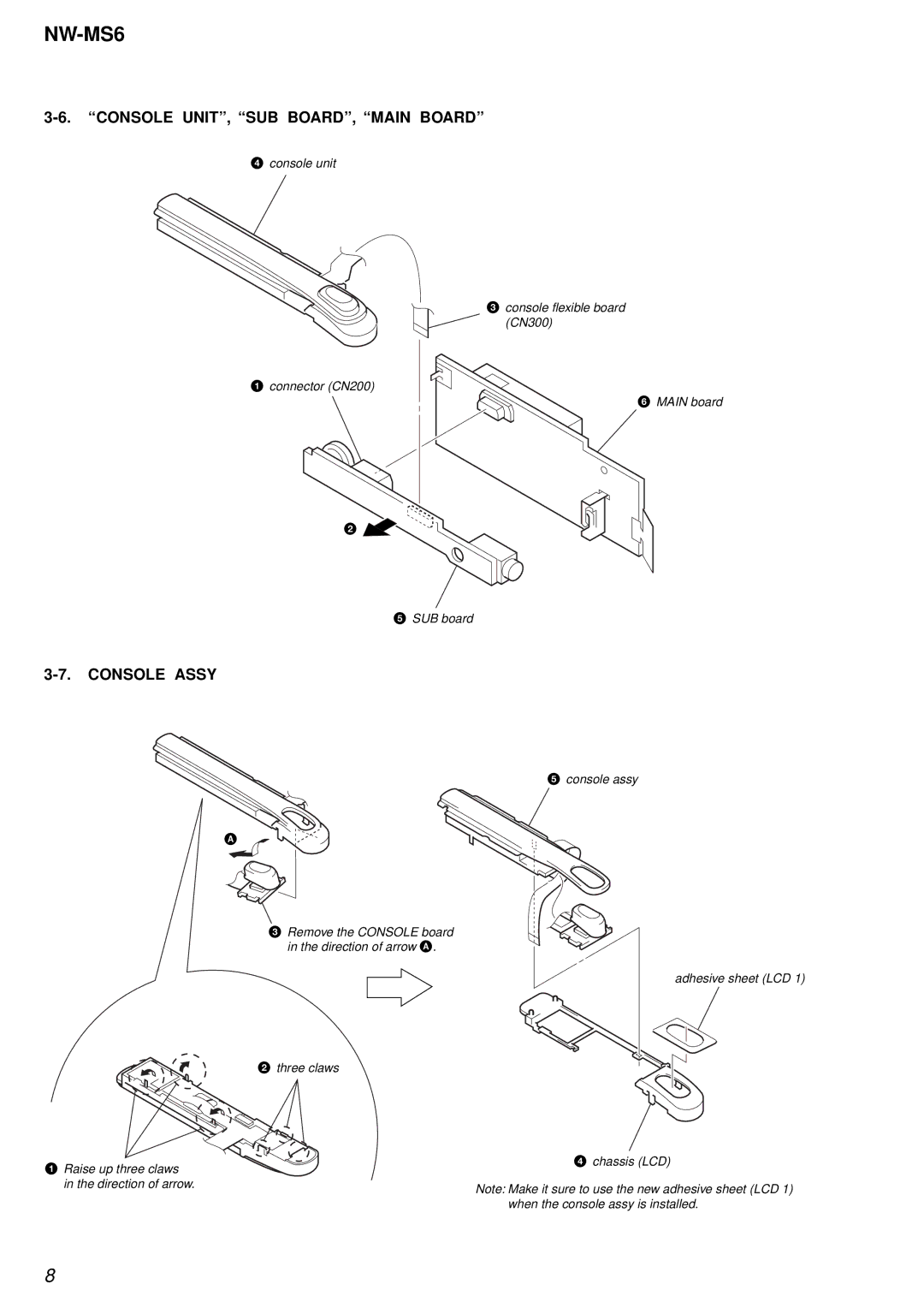 Sony NW-MS6 service manual Console UNIT, SUB BOARD, Main Board, Console Assy 