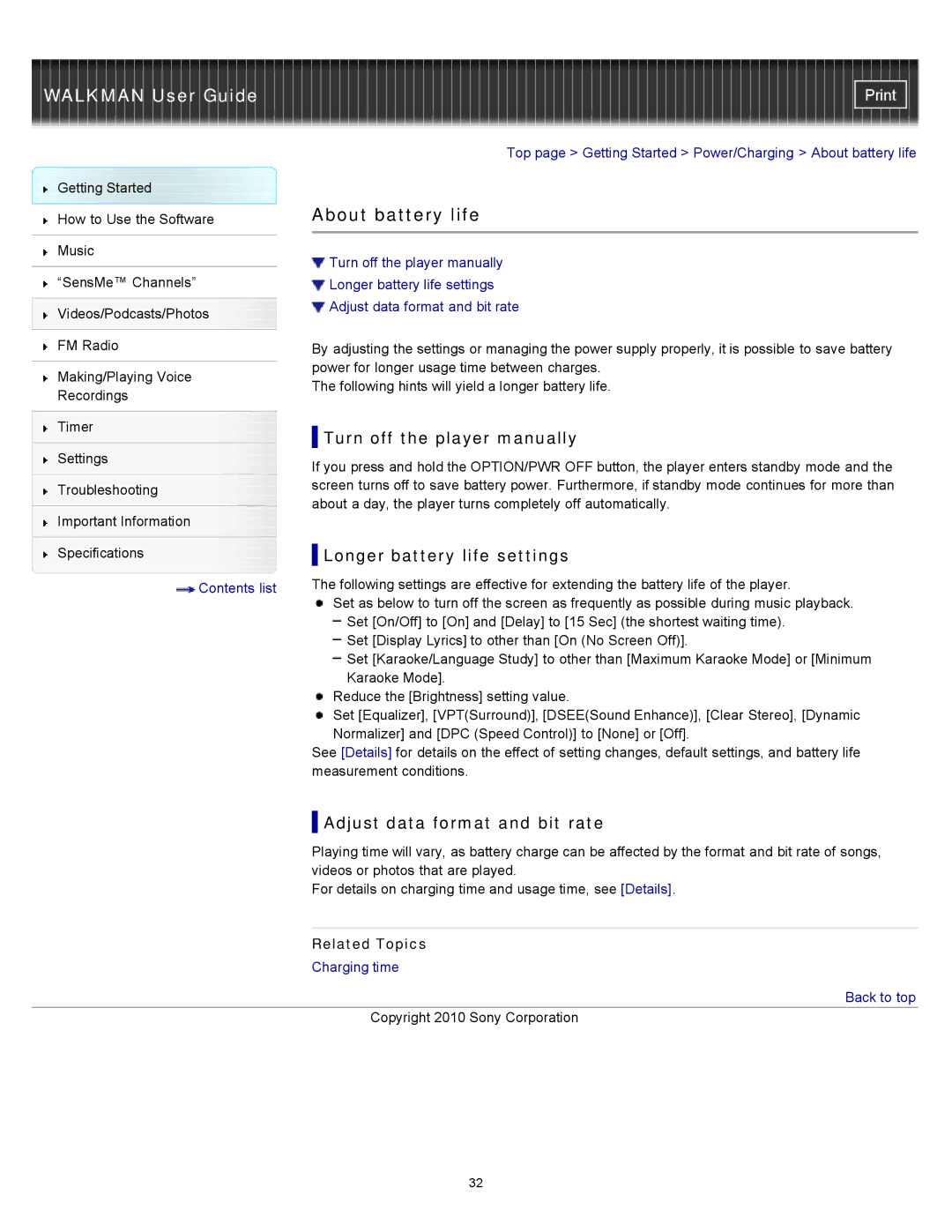 Sony NWZ-E454, NWZ-E455 About battery life, Turn off the player manually, Longer battery life settings, Related Topics 