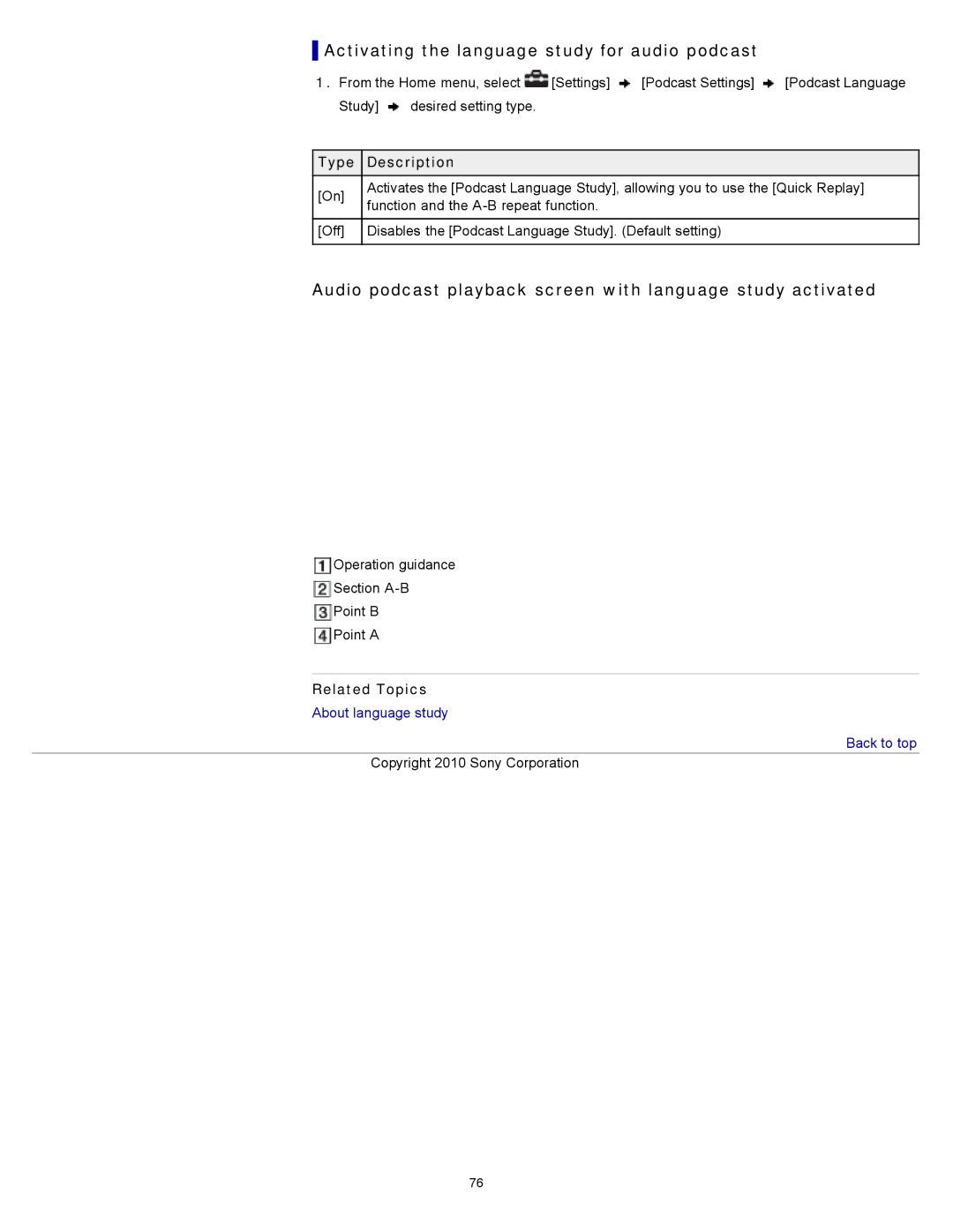 Sony NWZ-E453 Activating the language study for audio podcast, Audio podcast playback screen with language study activated 