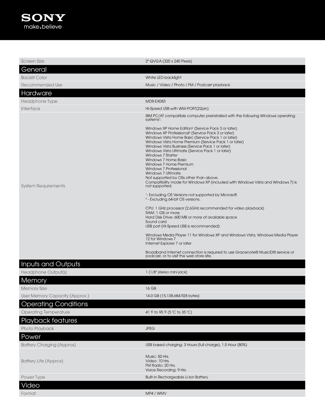 Sony NWZ-E465BLK General, Hardware, Inputs and Outputs, Memory, Operating Conditions, Playback features, Power, Video 