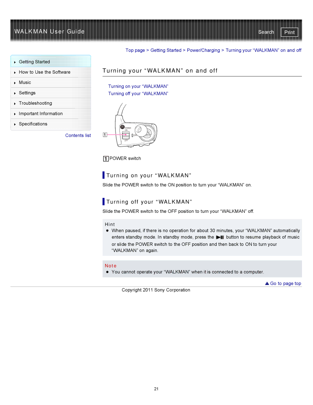 Sony NWZW262WHI, NWZ-W263, NWZ-W262 Turning your Walkman on and off, Turning on your Walkman, Turning off your Walkman 