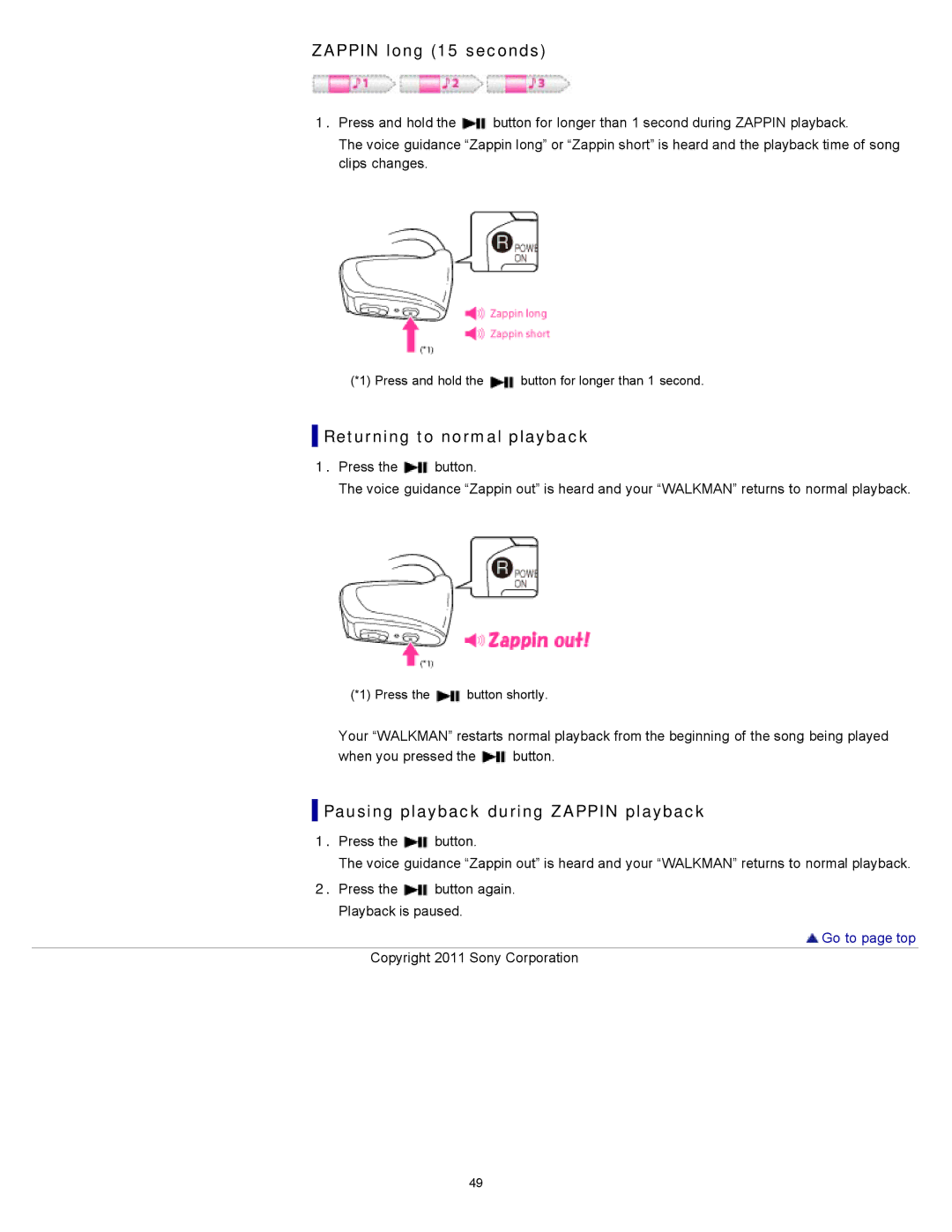 Sony NWZ-W262, NWZ-W263 Zappin long 15 seconds, Returning to normal playback, Pausing playback during Zappin playback 