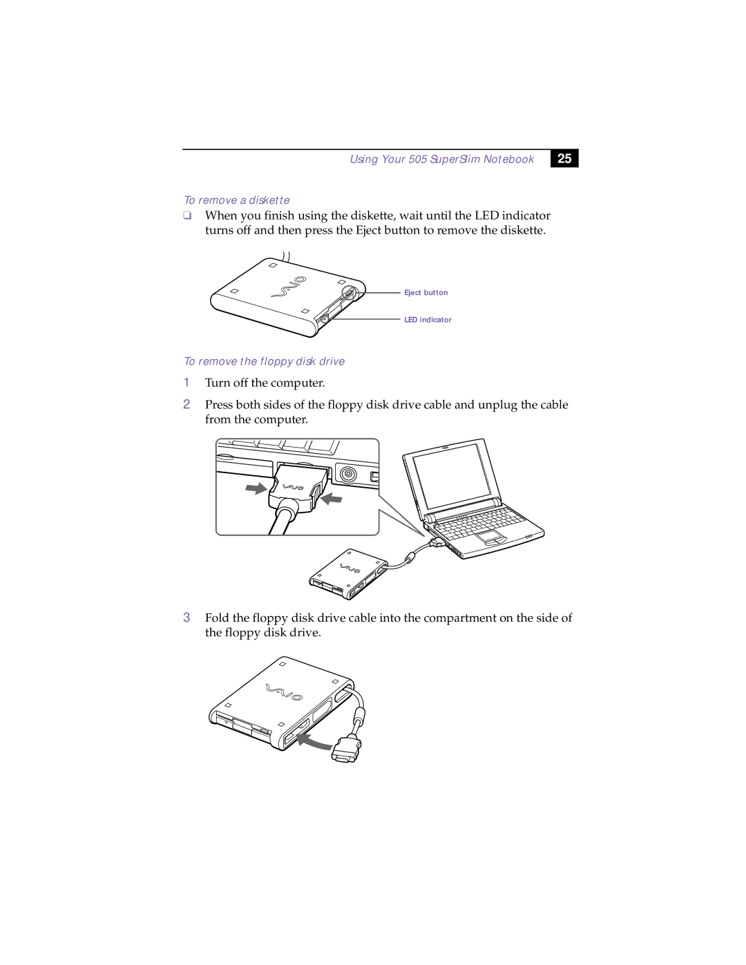 Sony PCG-505TX, PCG-505TS manual Using Your 505 SuperSlim Notebook To remove a diskette, To remove the floppy disk drive 