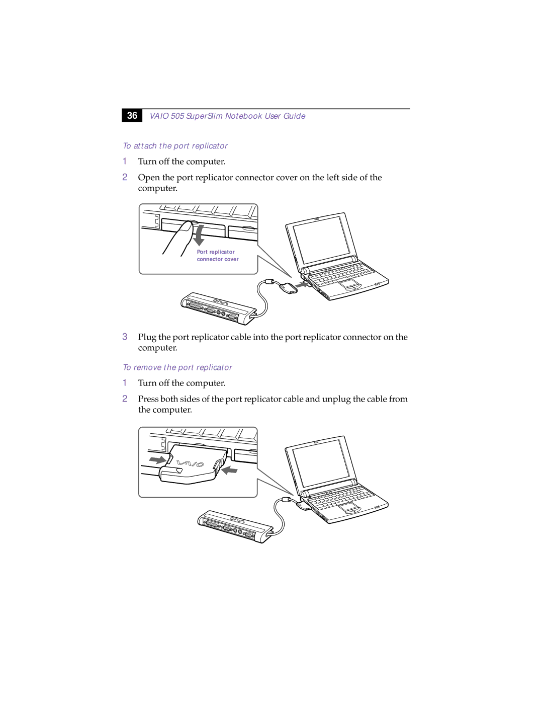 Sony PCG-505TS, PCG-505TX manual To remove the port replicator 