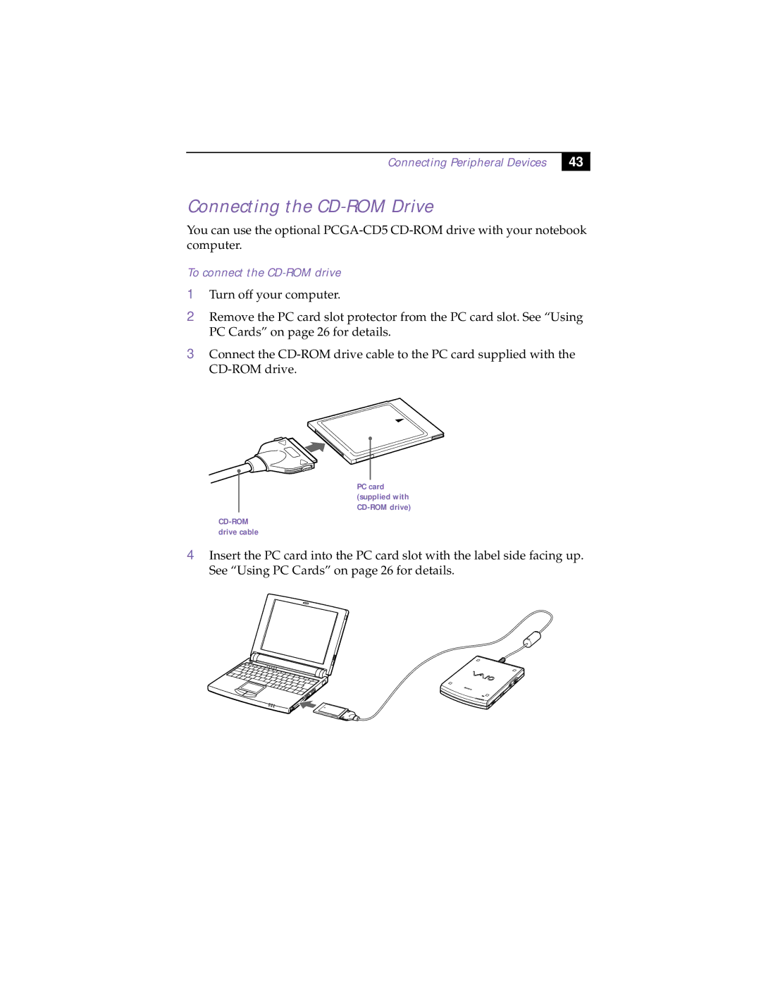 Sony PCG-505TX, PCG-505TS manual Connecting the CD-ROM Drive, To connect the CD-ROM drive 