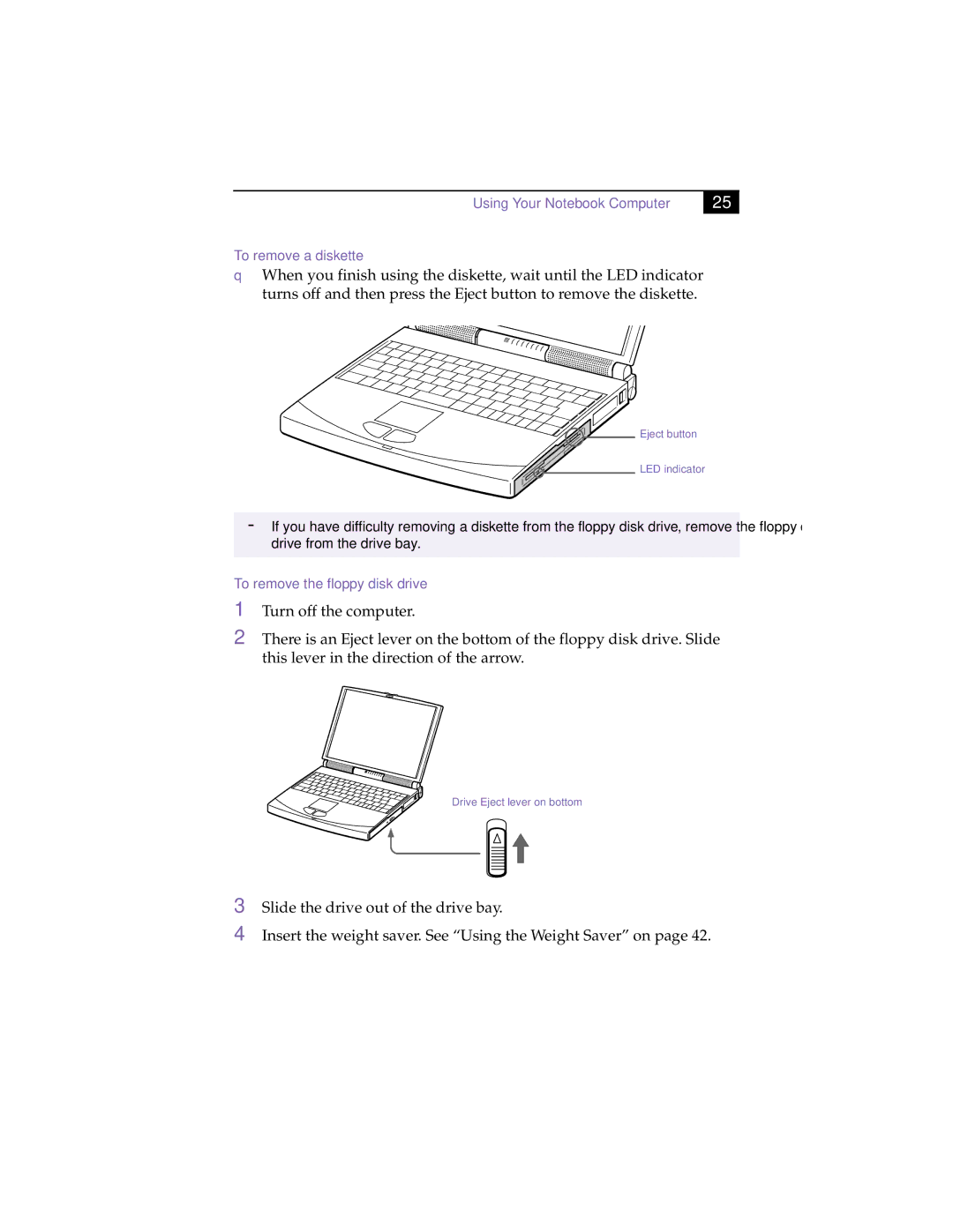 Sony PCG-838 manual Using Your Notebook Computer To remove a diskette, To remove the floppy disk drive 