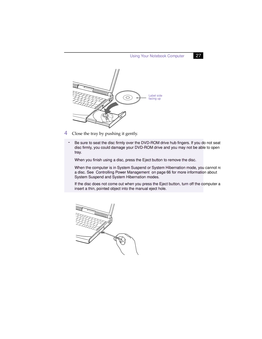 Sony PCG-838 manual Close the tray by pushing it gently 