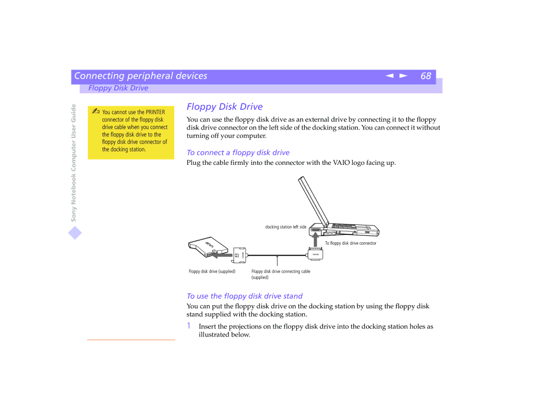 Sony PCG-8491 manual Floppy Disk Drive, To connect a floppy disk drive, To use the floppy disk drive stand 