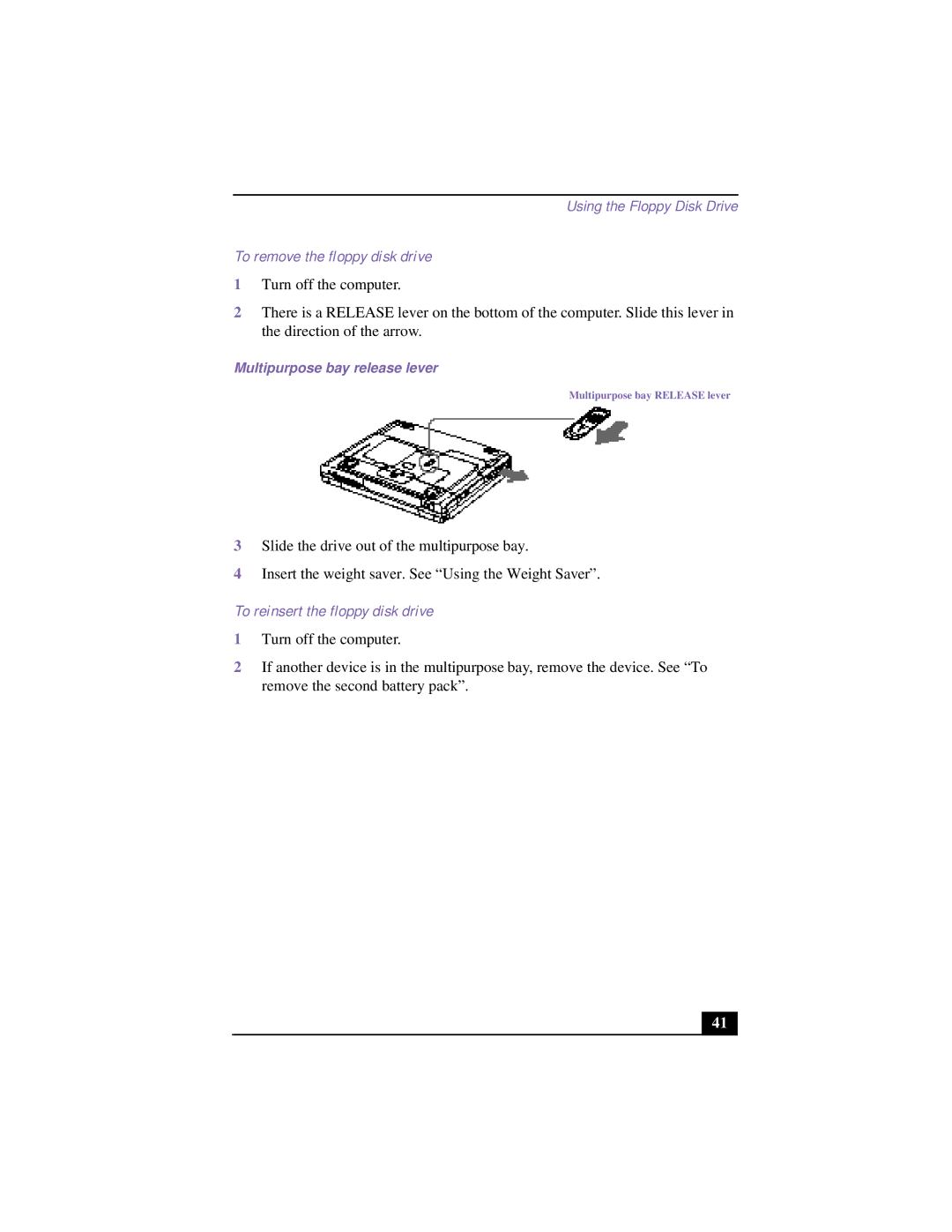 Sony PCG-9552, PCG 9542, PCG-955A, PCG-954A, PCG-951A manual To remove the floppy disk drive, To reinsert the floppy disk drive 