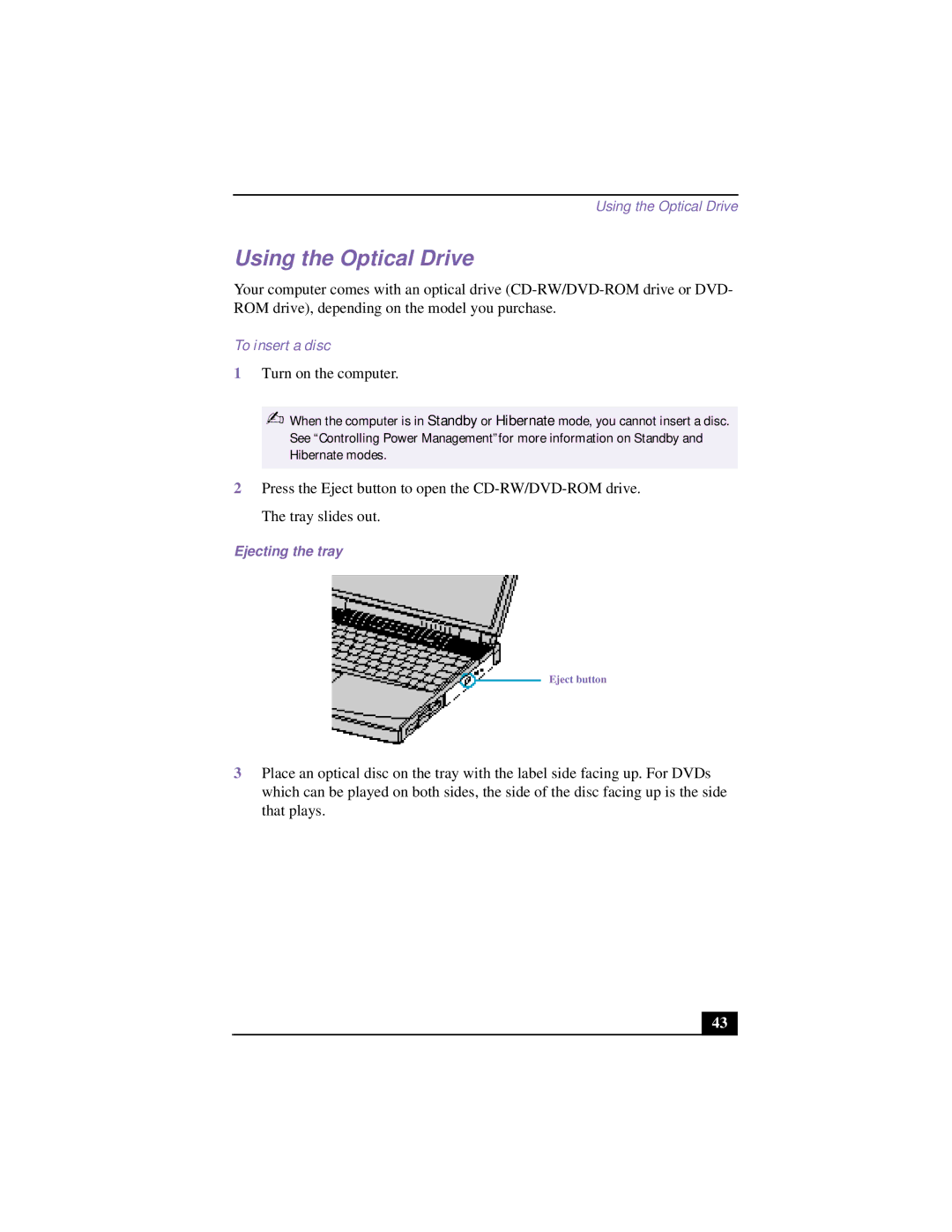 Sony PCG-954A, PCG 9542, PCG-9552, PCG-955A, PCG-951A, PCG-953A Using the Optical Drive, To insert a disc, Ejecting the tray 