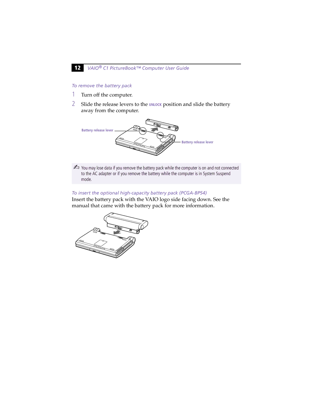 Sony PCG-C1XS manual To insert the optional high-capacity battery pack PCGA-BP54 