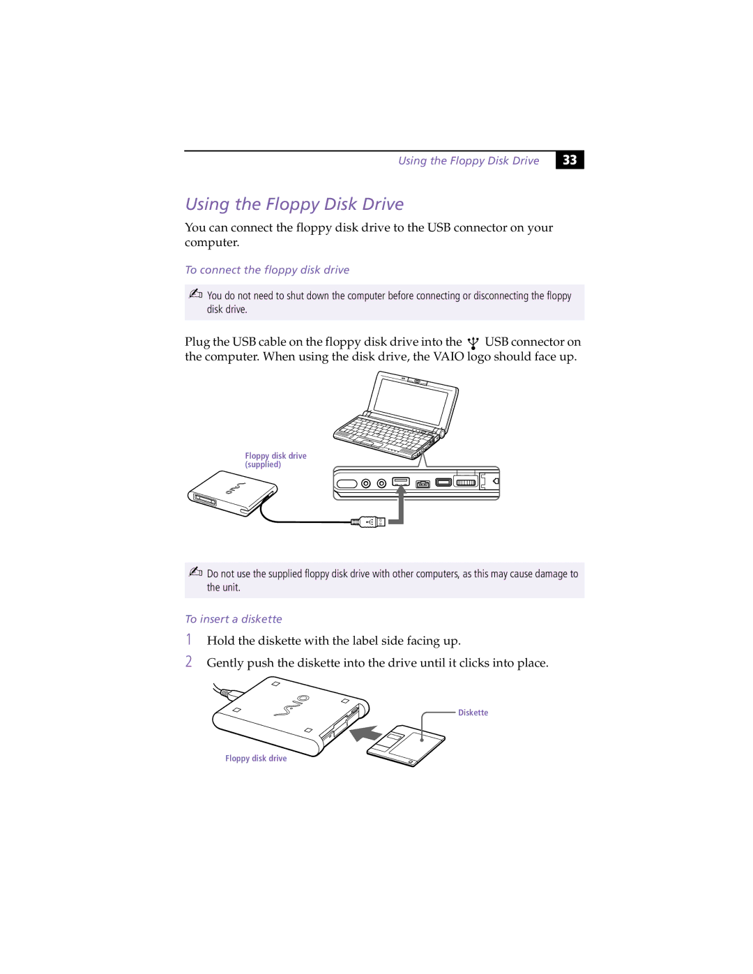 Sony PCG-C1XS manual Using the Floppy Disk Drive, To connect the floppy disk drive, To insert a diskette 