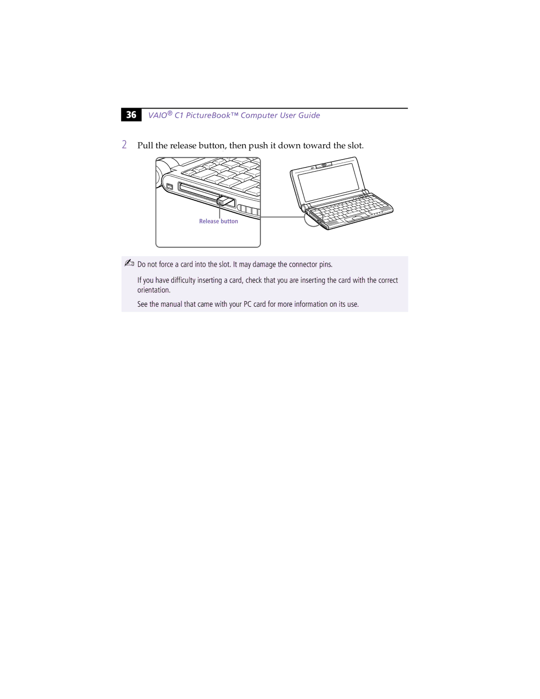 Sony PCG-C1XS manual Pull the release button, then push it down toward the slot 