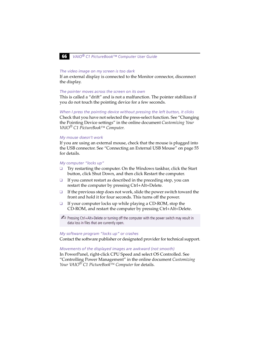 Sony PCG-C1XS manual Pointer moves across the screen on its own, My mouse doesn’t work, My computer locks up 