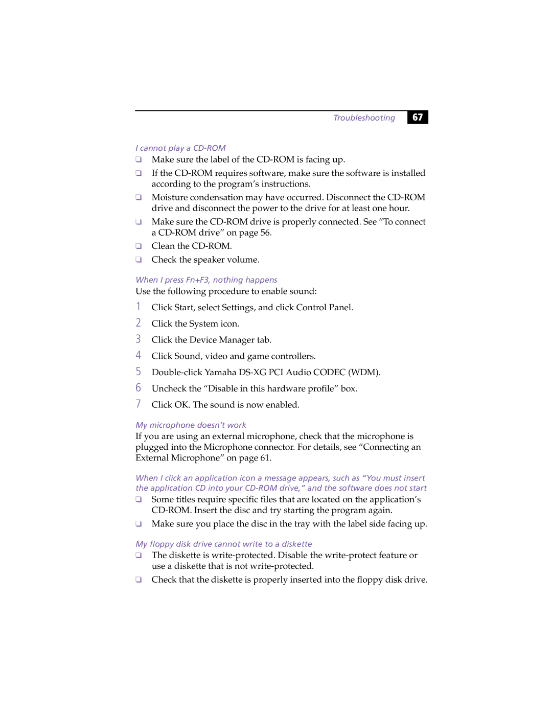 Sony PCG-C1XS manual Troubleshooting Cannot play a CD-ROM, When I press Fn+F3, nothing happens, My microphone doesn’t work 
