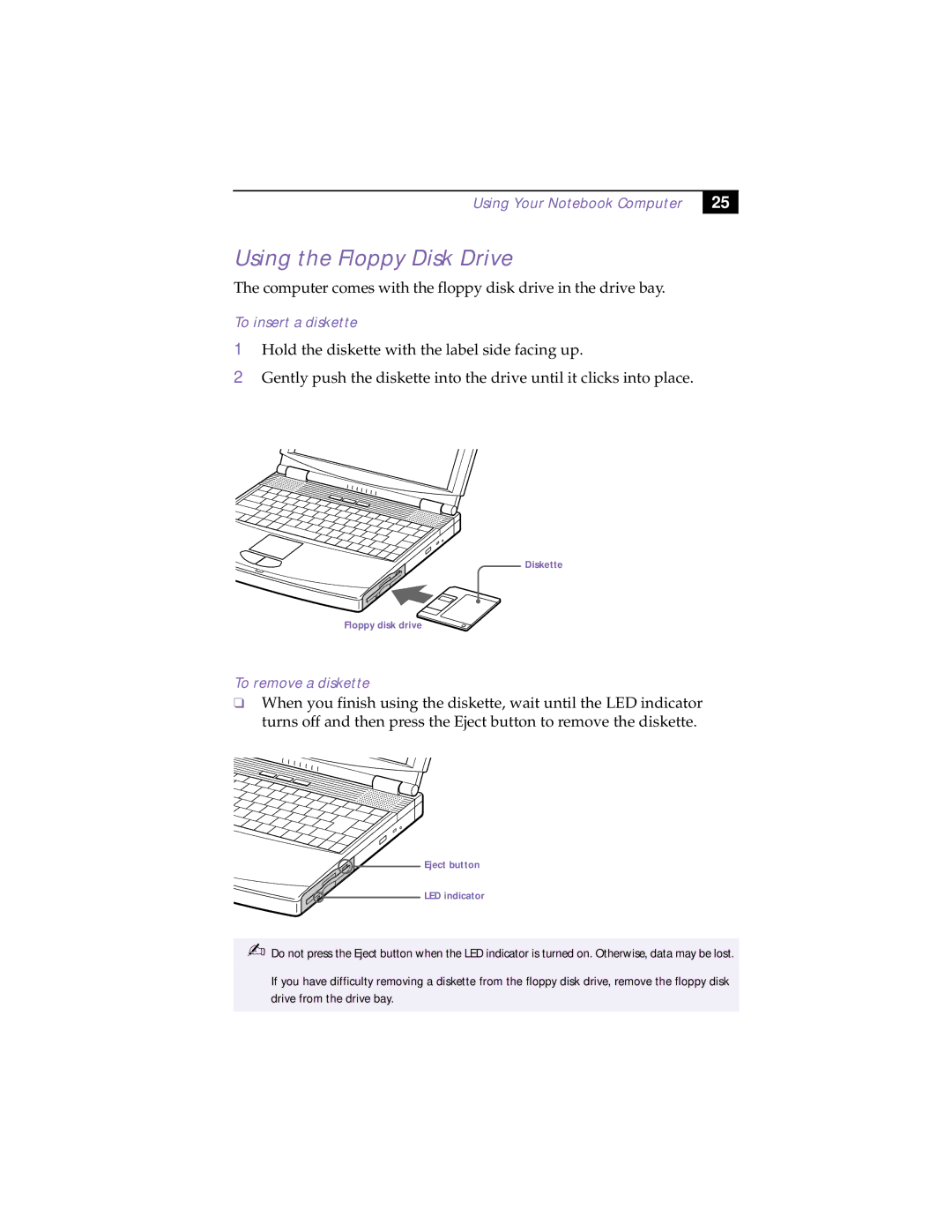 Sony PCG-F180, PCG-F150, PCG-F160, PCG-F190 manual Using the Floppy Disk Drive, To insert a diskette, To remove a diskette 