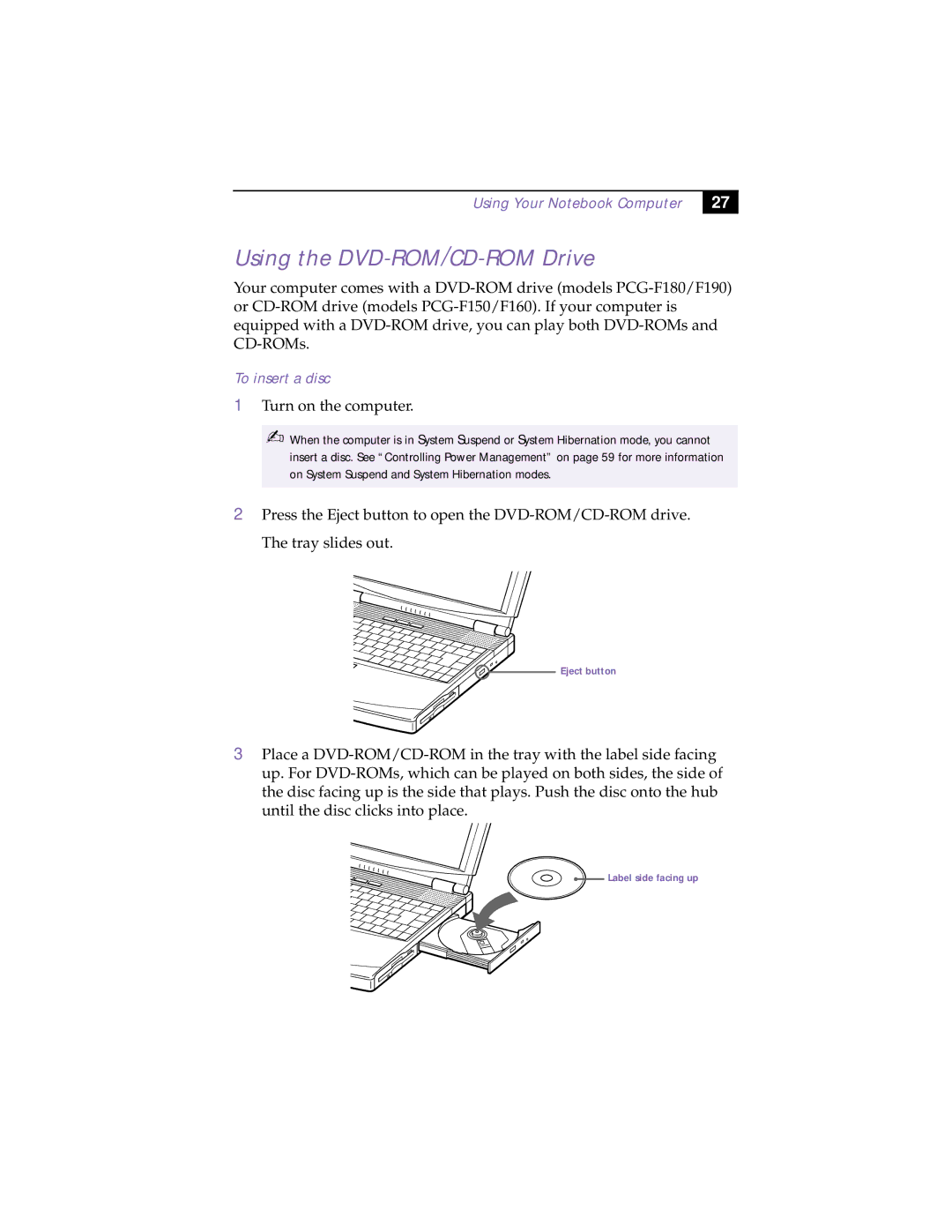 Sony PCG-F160, PCG-F150, PCG-F190, PCG-F180 manual Using the DVD-ROM/CD-ROM Drive, To insert a disc 