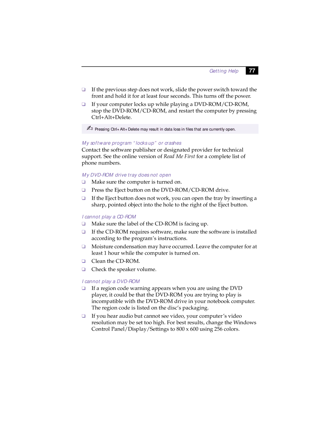 Sony PCG-F180, PCG-F150 My software program locks up or crashes, My DVD-ROM drive tray does not open, Cannot play a CD-ROM 