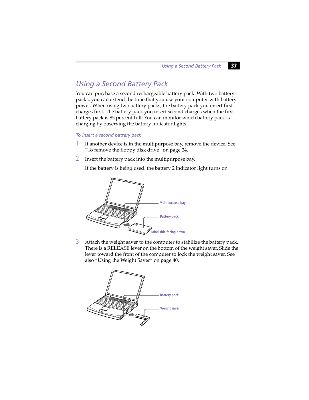 Sony PCG-F450, PCG-F430 manual Using a Second Battery Pack, To insert a second battery pack 