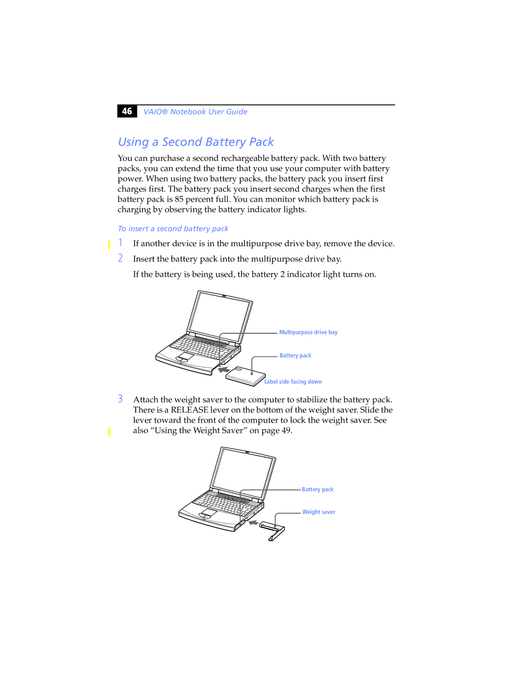 Sony PCG-F590, PCG-F540, PCG-F580K, PCG-F570, PCG-F560K manual Using a Second Battery Pack, To insert a second battery pack 