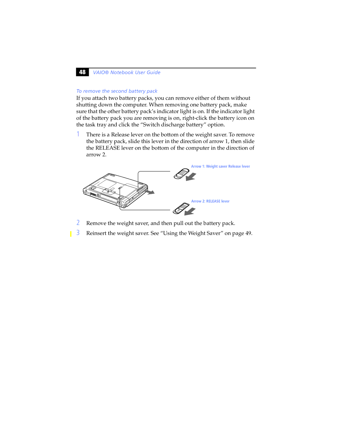 Sony PCG-F560K, PCG-F580K, PCG-F590, PCG-F570, PCG-F540K manual Vaio Notebook User Guide To remove the second battery pack 