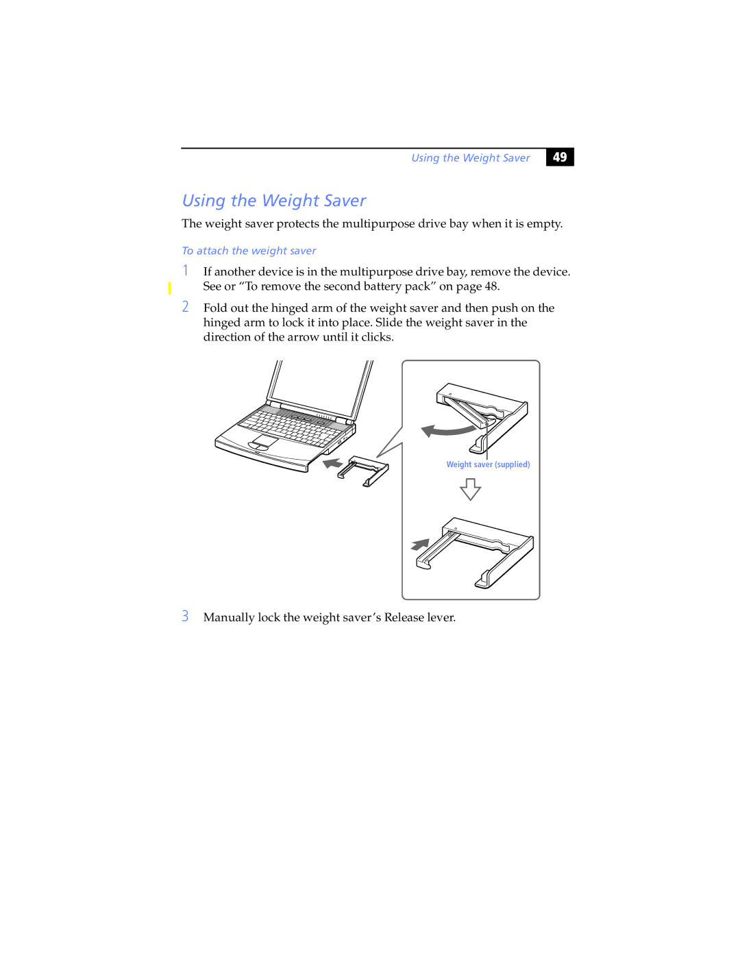 Sony PCG-F540K, PCG-F580K, PCG-F570, PCG-F560K, PCG-F590K manual Using the Weight Saver, To attach the weight saver 