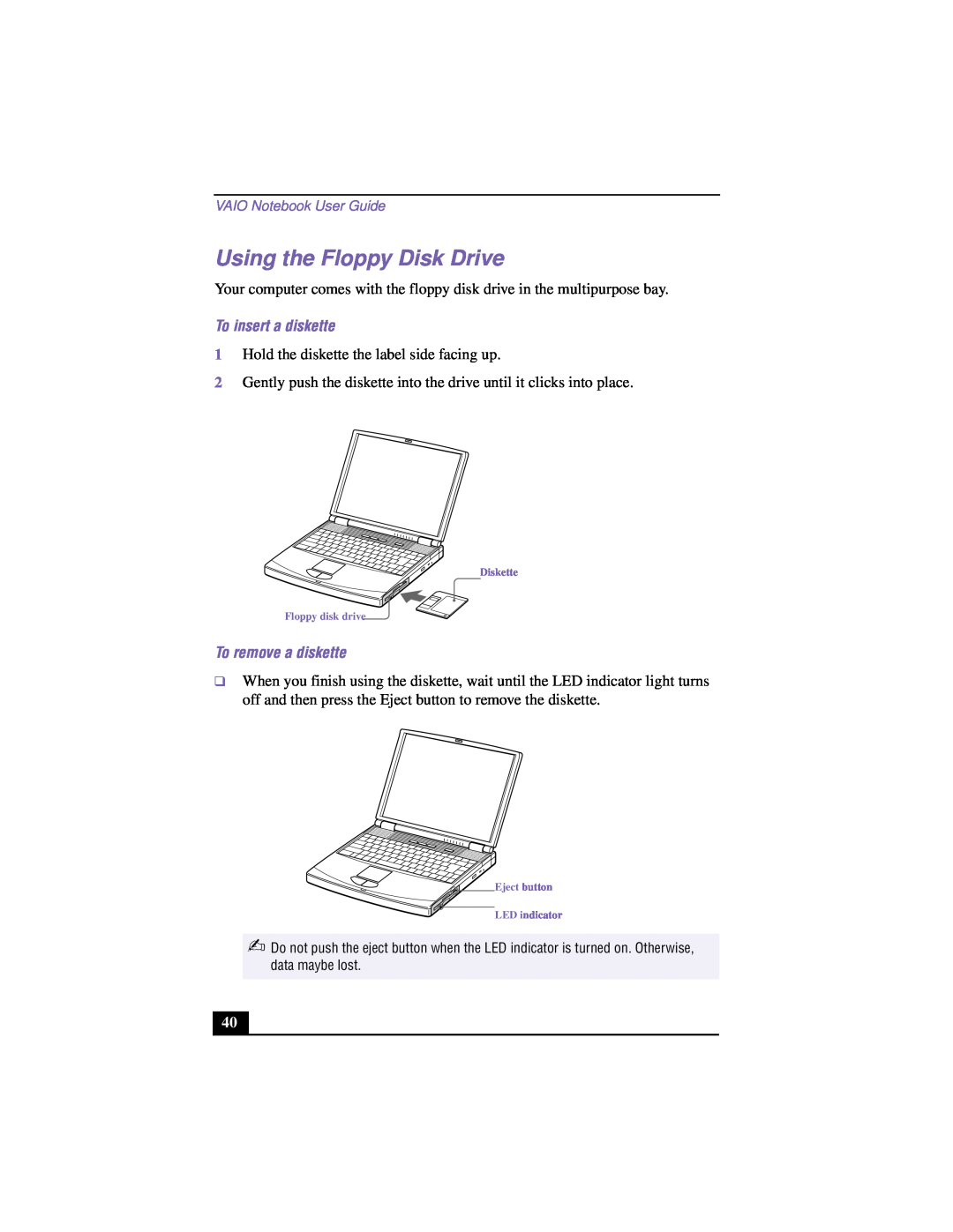 Sony PCG-F640 manual Using the Floppy Disk Drive, To insert a diskette, To remove a diskette 