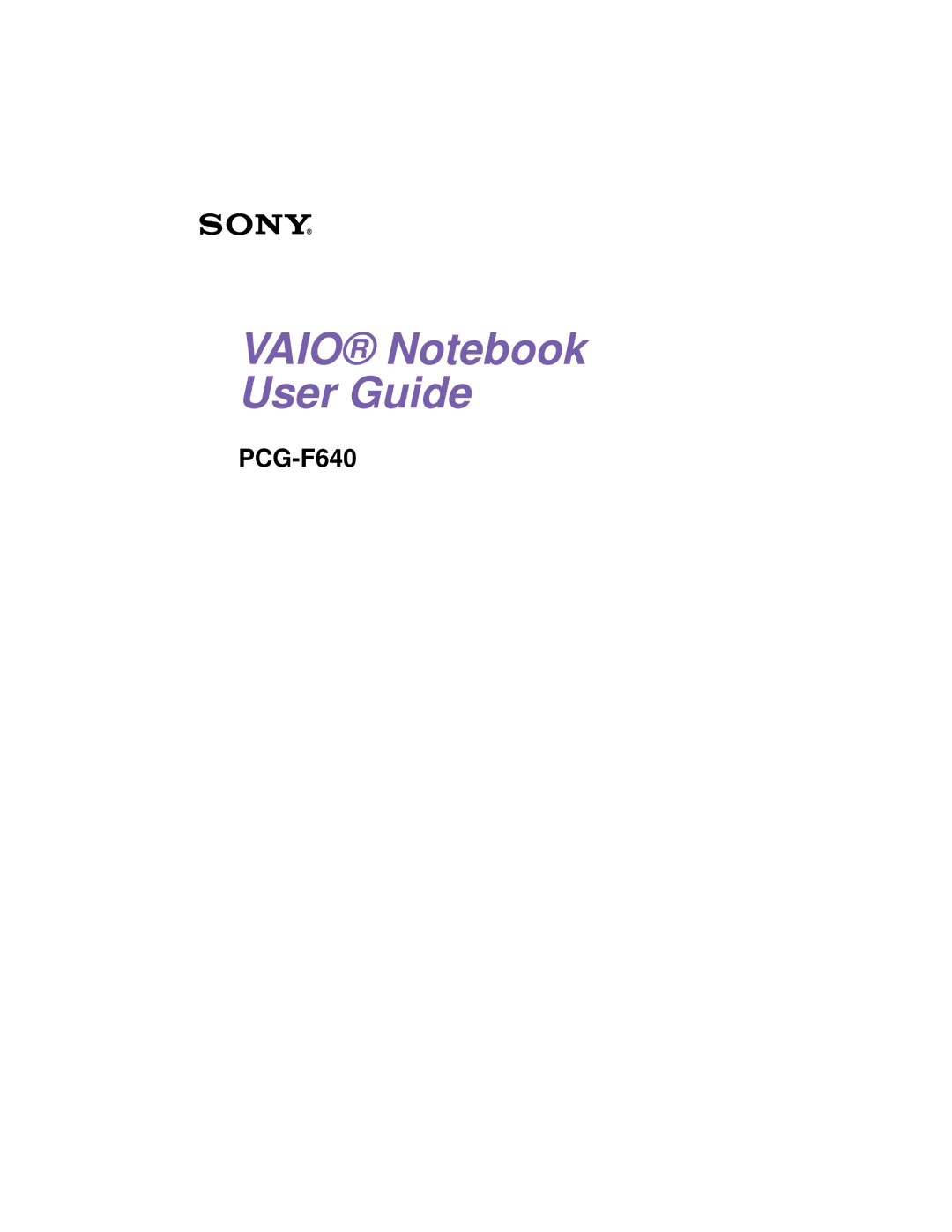 Sony PCG-F640 manual Vaio Notebook User Guide 