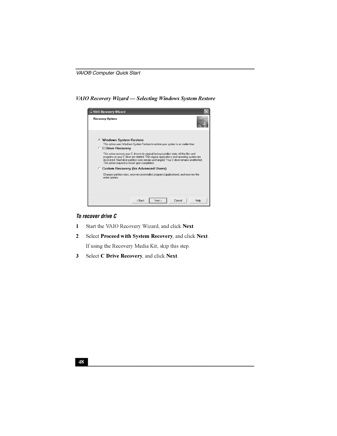 Sony PCG-FRV manual Vaio Recovery Wizard Selecting Windows System Restore, To recover drive C 