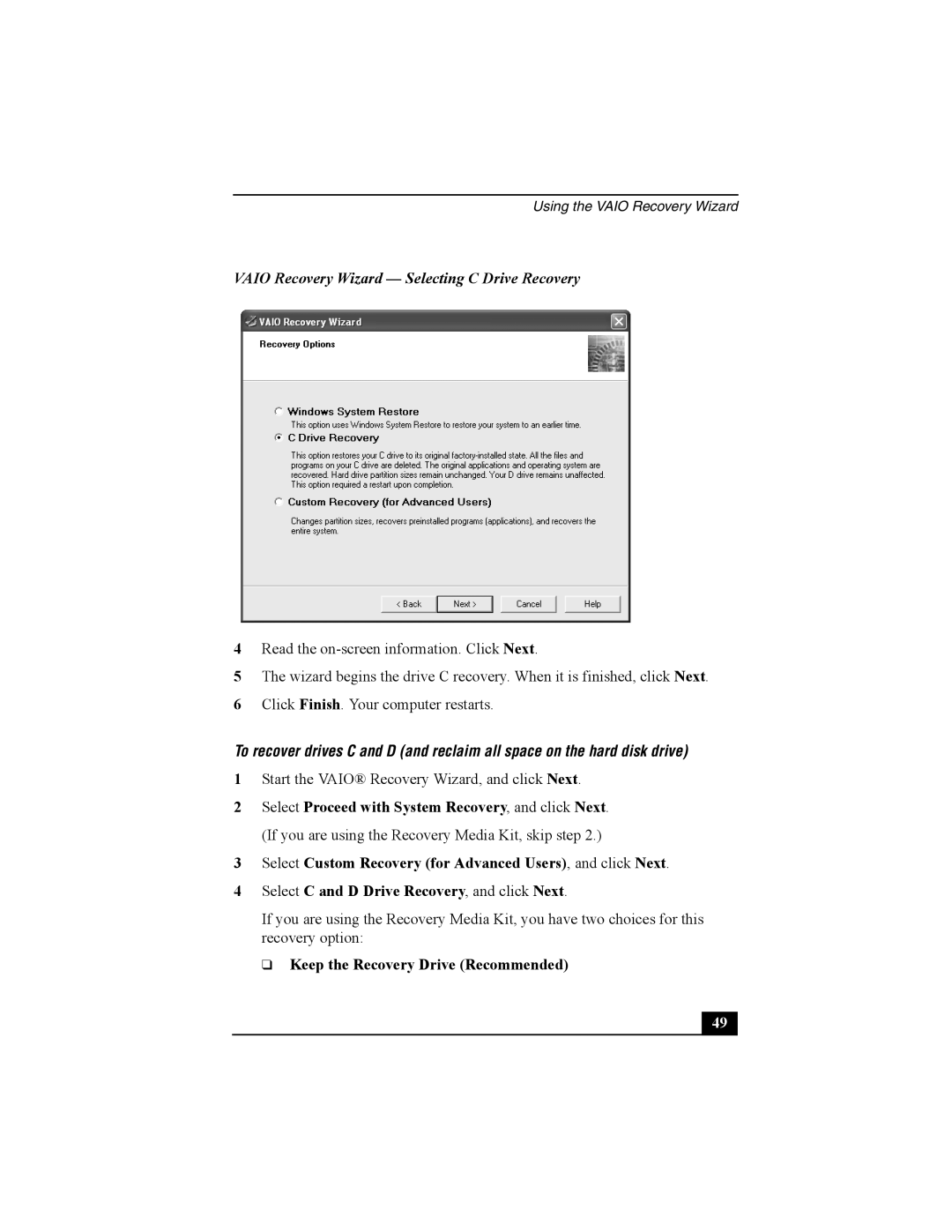 Sony PCG-FRV manual Vaio Recovery Wizard Selecting C Drive Recovery 