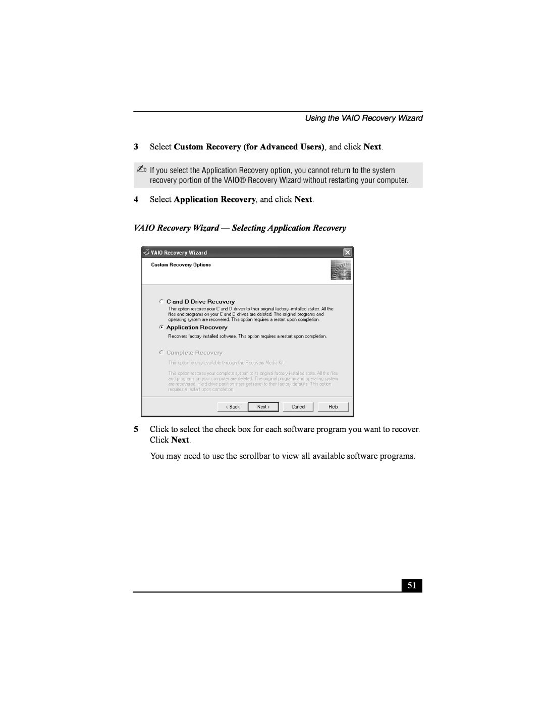 Sony PCG-FRV manual Select Custom Recovery for Advanced Users, and click Next, Select Application Recovery, and click Next 