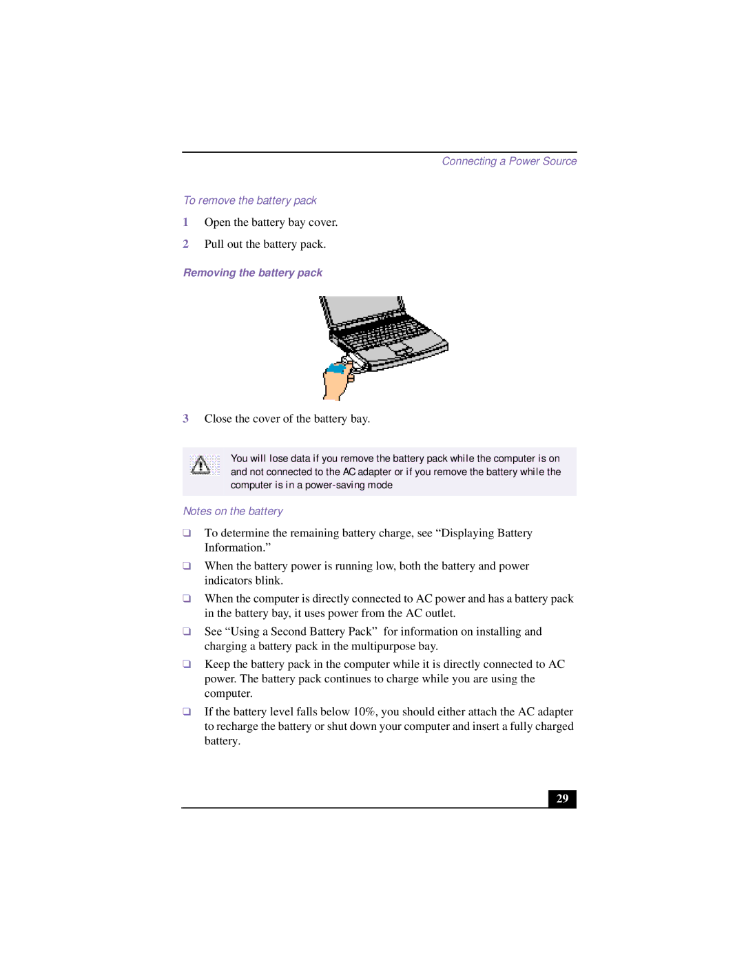 Sony PCG-FX150K, PCG-FX140K, PCG-FX190, PCG-FX170, PCG-FX120K To remove the battery pack, Removing the battery pack 