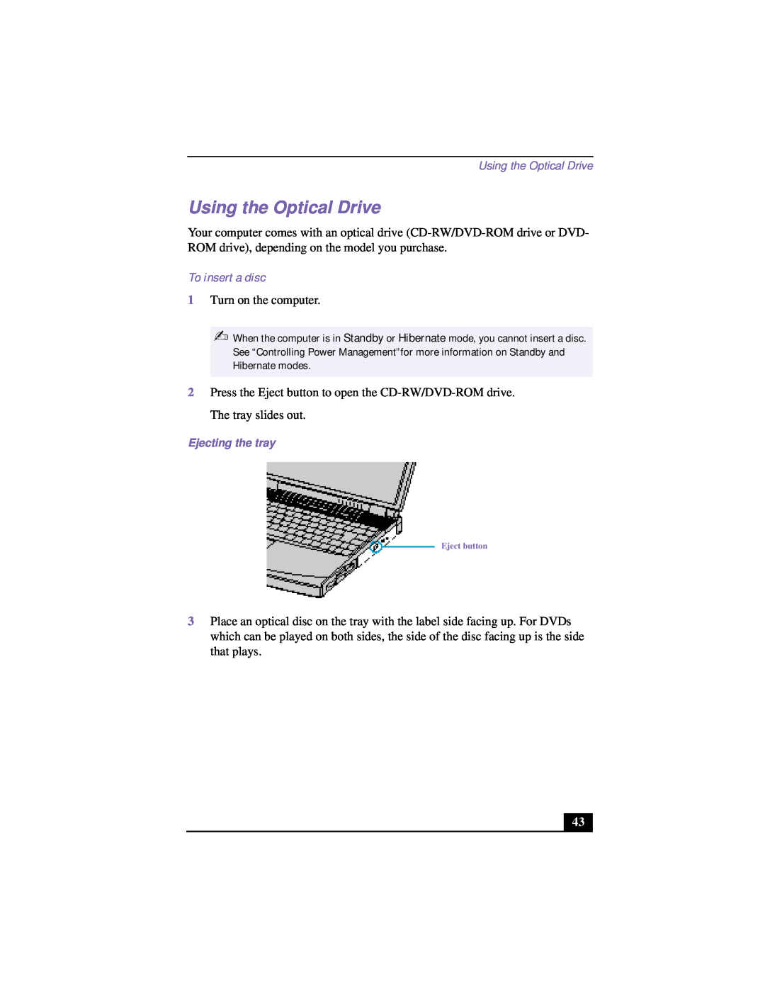 Sony PCG-FX190K, PCG-FX150K, PCG-FX140K, PCG-FX120K, PCG-FX170K manual Using the Optical Drive, To insert a disc 