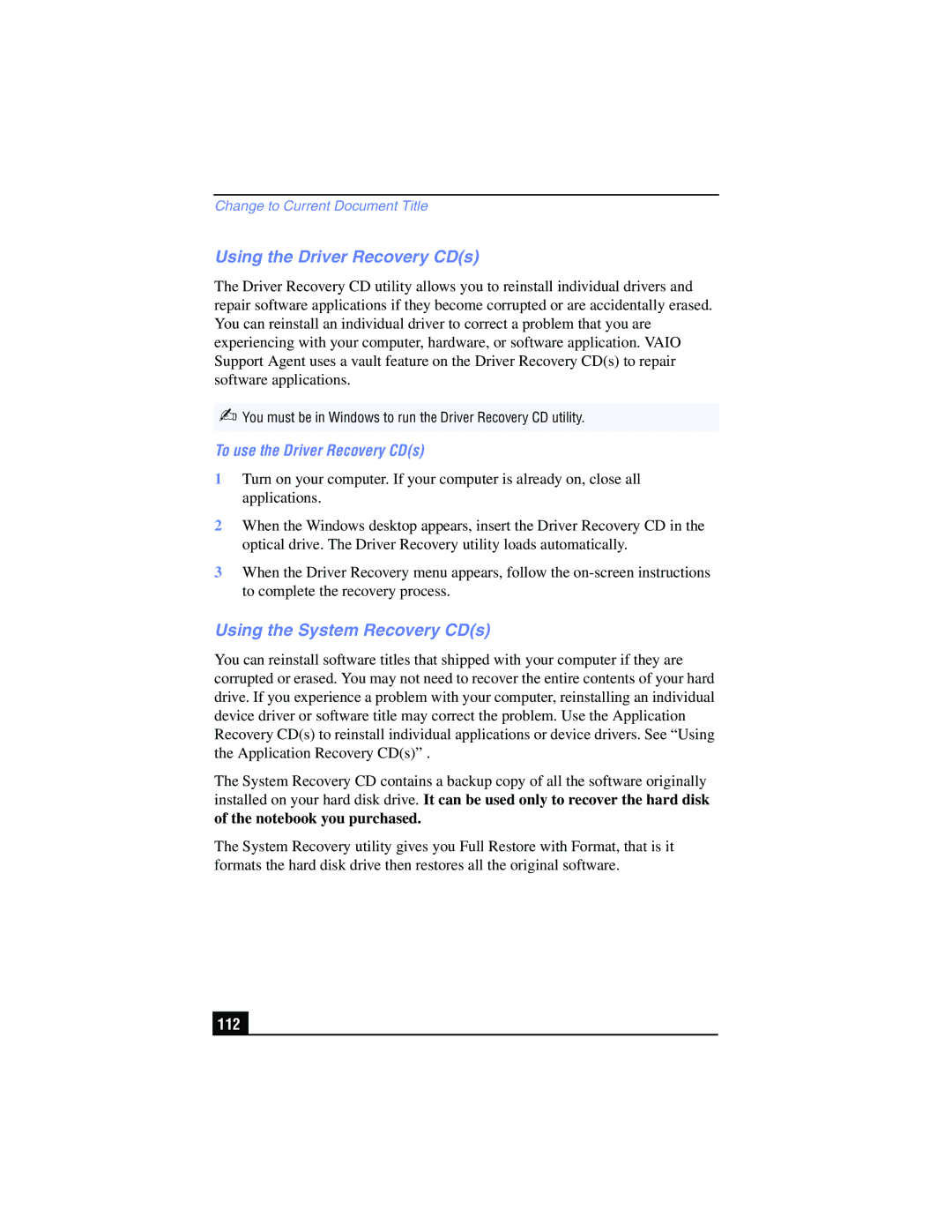 Sony PCG-FX210 manual Using the Driver Recovery CDs, Using the System Recovery CDs, To use the Driver Recovery CDs, 112 