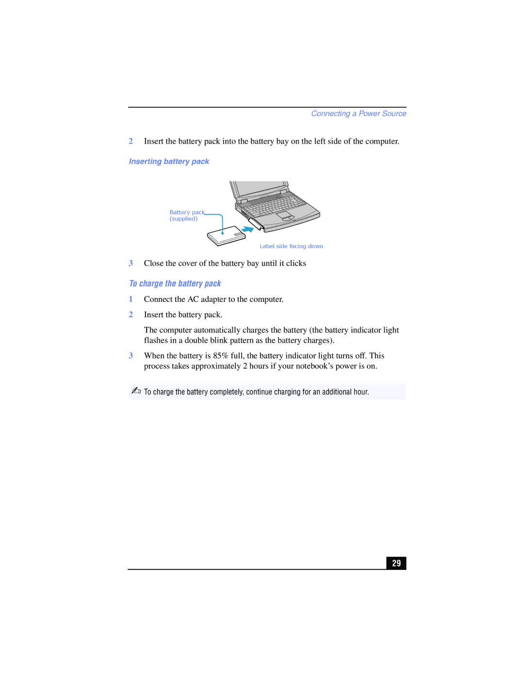 Sony PCG-FX215, PCG-FX210 manual To charge the battery pack, Inserting battery pack 