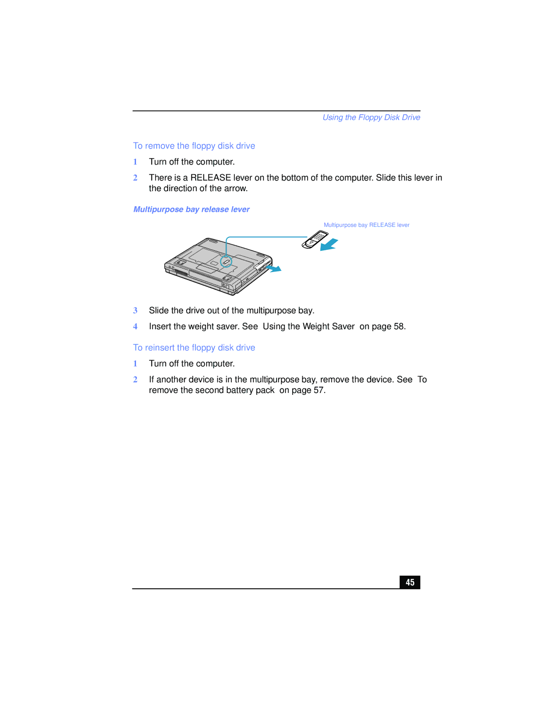 Sony PCG-FX215 manual To remove the floppy disk drive, To reinsert the floppy disk drive, Multipurpose bay release lever 