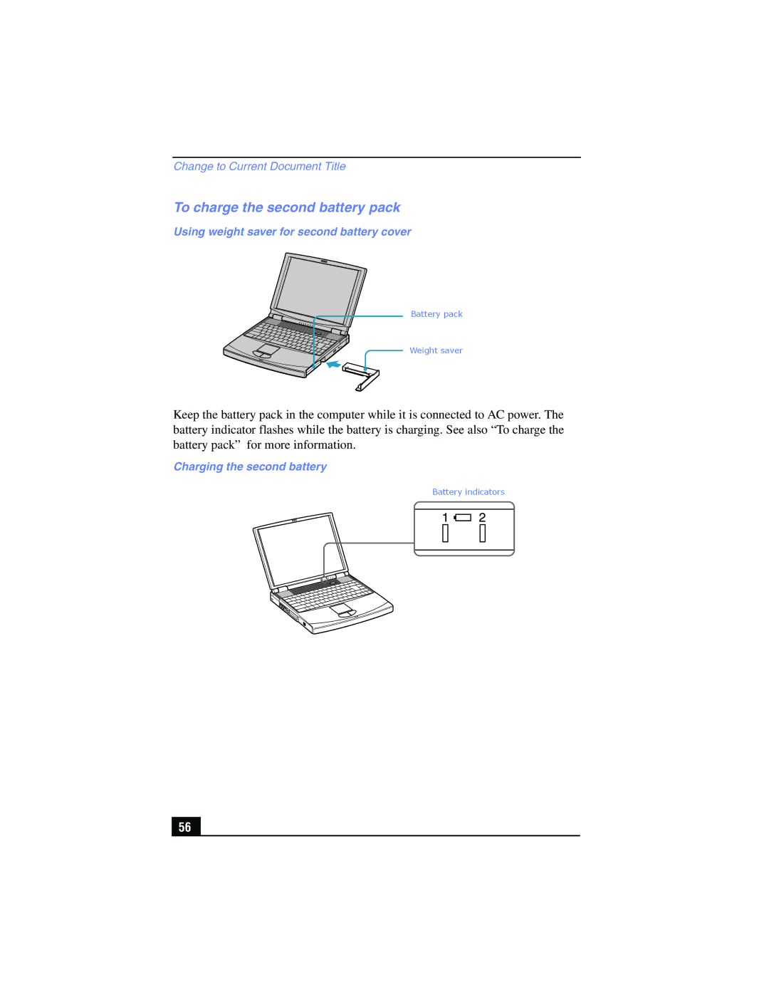 Sony PCG-FX210 To charge the second battery pack, Using weight saver for second battery cover, Charging the second battery 