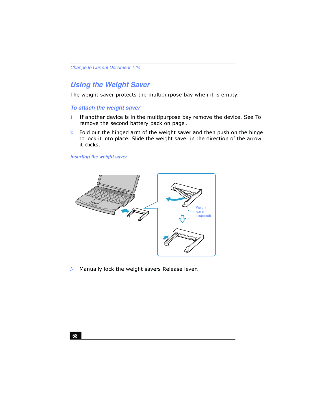 Sony PCG-FX210, PCG-FX215 manual Using the Weight Saver, To attach the weight saver, Inserting the weight saver 