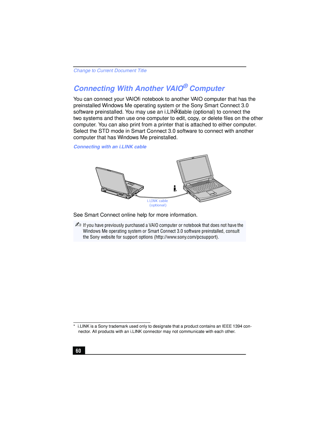 Sony PCG-FX210, PCG-FX215 manual Connecting With Another Vaio Computer, Connecting with an i.LINK cable 