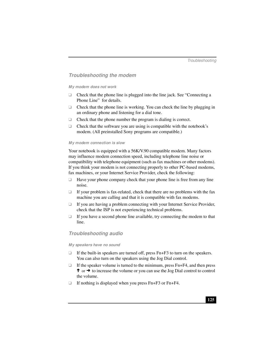 Sony PCG-FX290 manual Troubleshooting the modem, Troubleshooting audio, My modem does not work, My modem connection is slow 