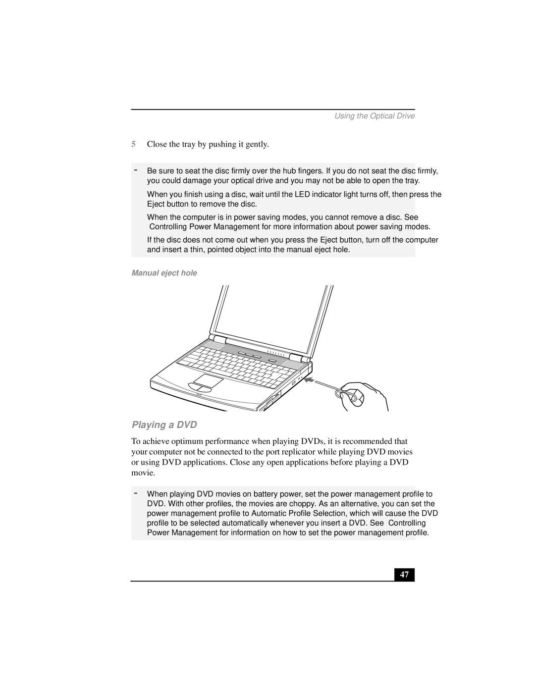 Sony PCG-FX290 manual Playing a DVD, Manual eject hole 