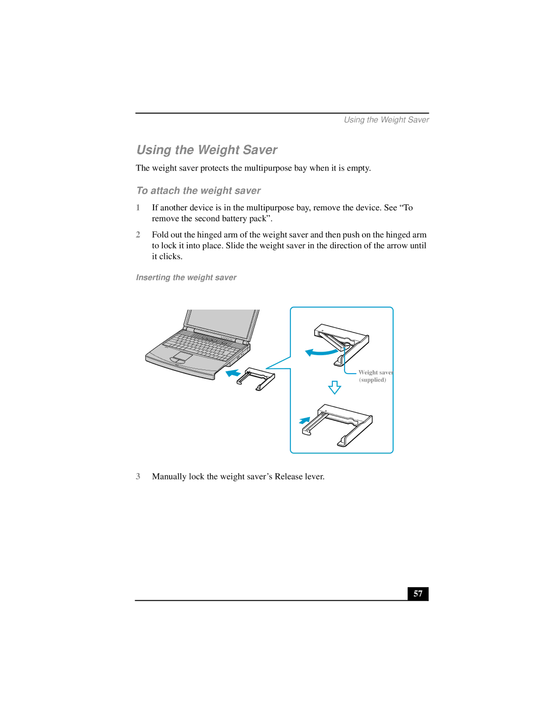 Sony PCG-FX290 manual Using the Weight Saver, To attach the weight saver, Inserting the weight saver 