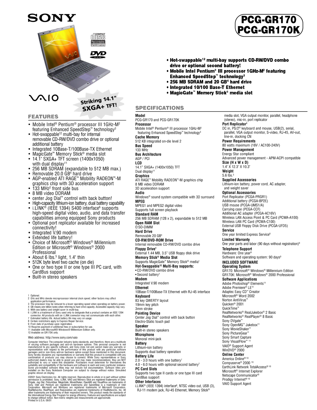 Sony PCG-GR170 specifications Hot-swappable12multi-bay for internal, Additional battery, MagicGate Memory Stick media slot 