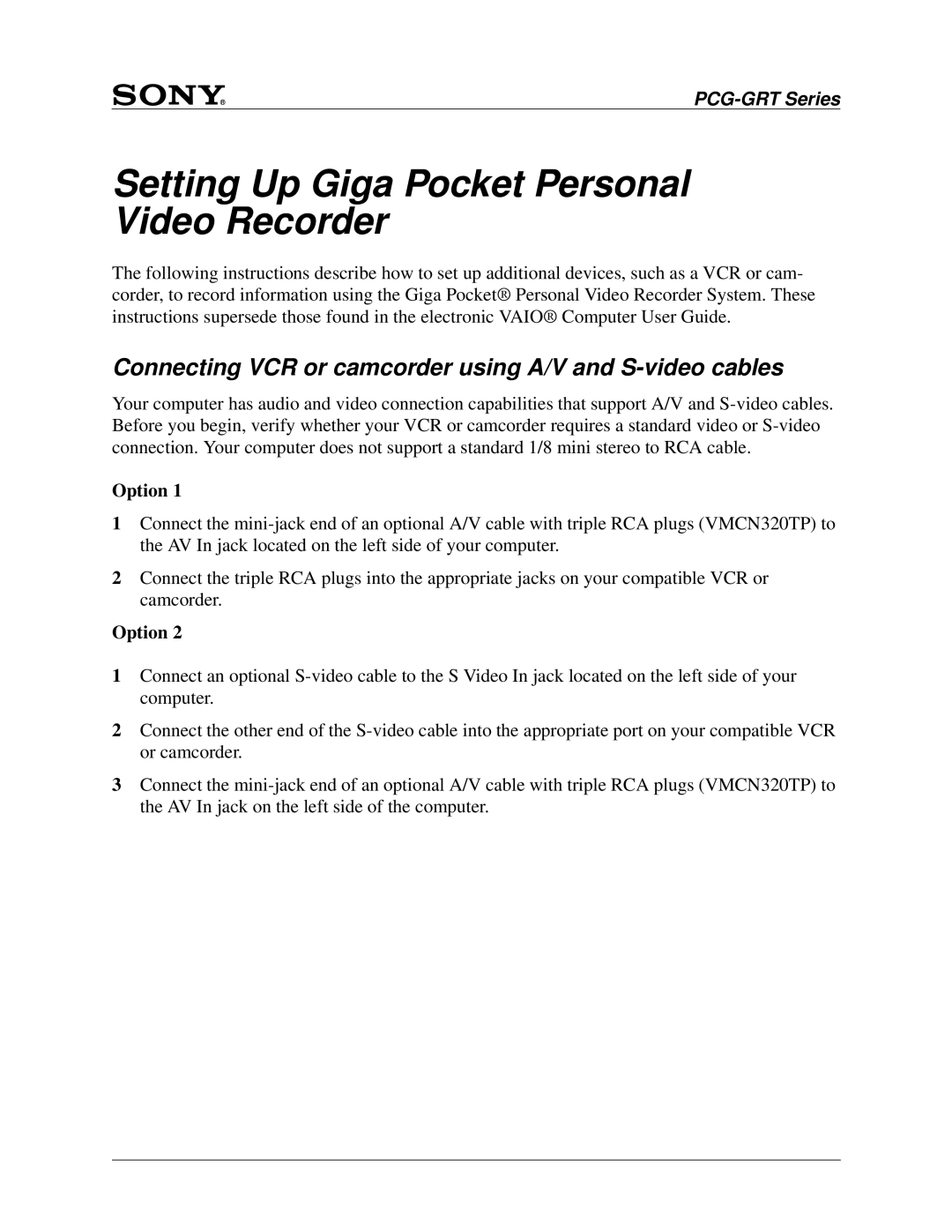 Sony PCG-GRT manual Setting Up Giga Pocket Personal Video Recorder, Option 